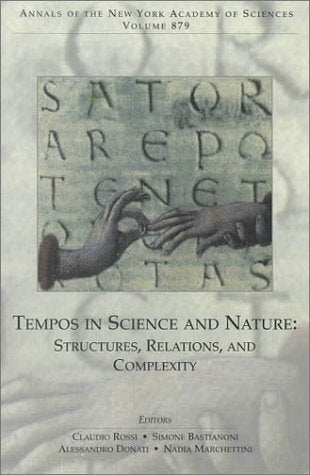 Tempos in Science and Nature: Structures, Relations, and Complexity (Annals of the New York Academy of Sciences),Used