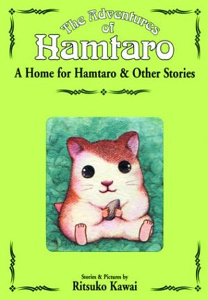 A Home For Hamtaro And Other Stories (The Adventures Of Hamtaro, Vol. 1) (Adventures Of Hamtaro, 1)