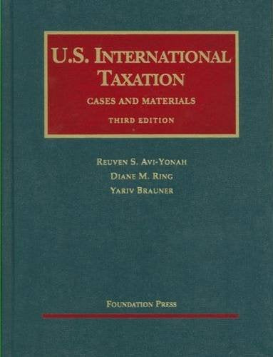 U.S. International Taxation, Cases and Materials, 3d (University Casebook Series),Used