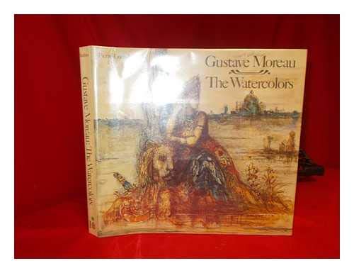 Gustave Moreau: The Watercolors (English and French Edition),Used