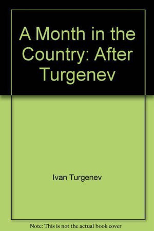 A Month In The Country, After Turgenev (Friel)  Acting Edition,New