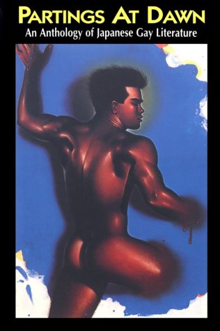 Partings at Dawn: An Anthology of Japanese Gay Literature (12th  20th Century),Used