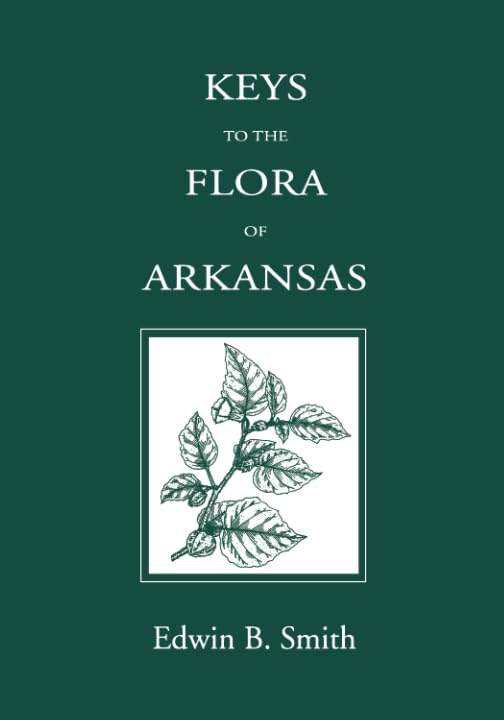 Keys to the Flora of Arkansas,Used