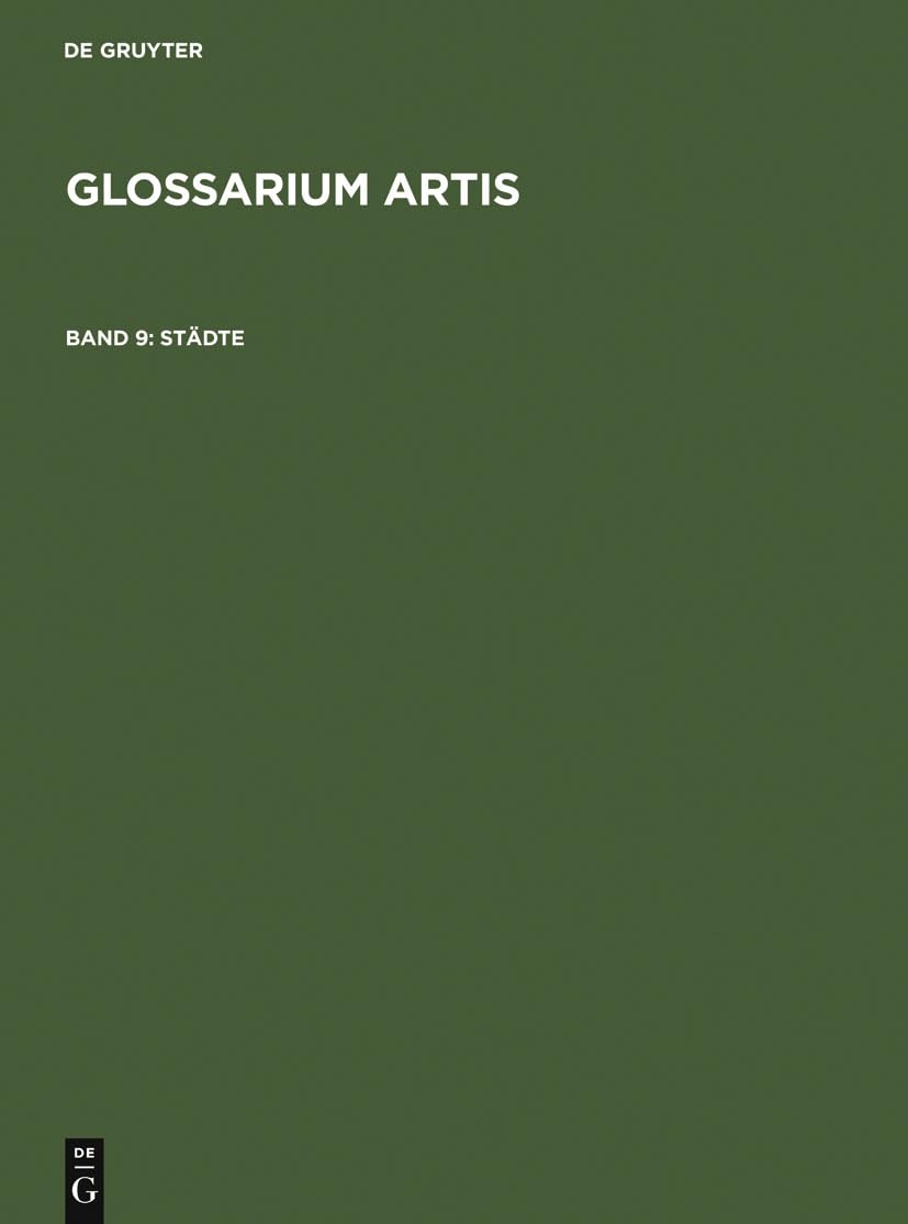 Stdte (Glossarium Artis) (Vol 9) (German Edition),Used
