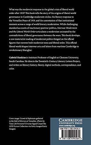 Interwar Modernism and the Liberal World Order: Offices, Institutions, and Aesthetics after 1919,Used
