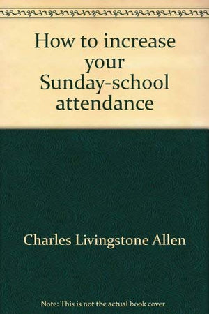 How to increase your Sundayschool attendance,Used