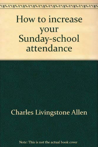 How to increase your Sundayschool attendance,Used