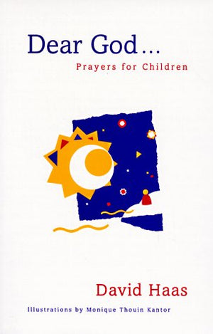 Dear God: Prayers for Children,Used