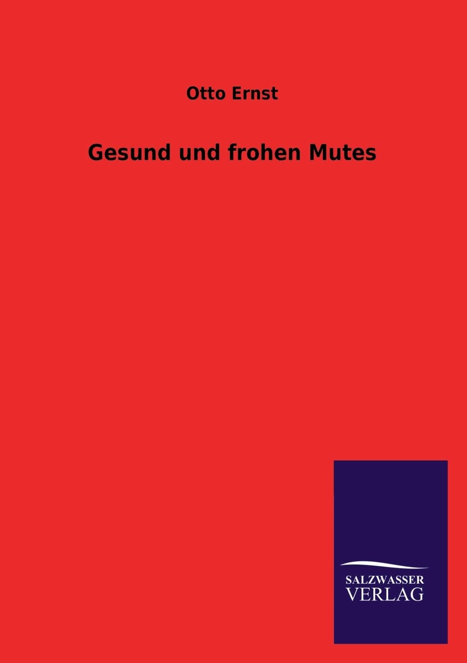 Gesund und frohen Mutes (German Edition),Used