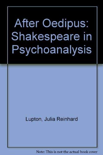 After Oedipus: Shakespeare in Psychoanalysis,Used
