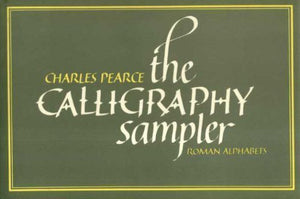 The Calligraphy Sampler: Roman Alphabets,New