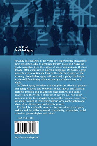 On Global Aging: OldAge Income Systems in the EU and Other Major Parts of the World (Contributions to Economics),Used