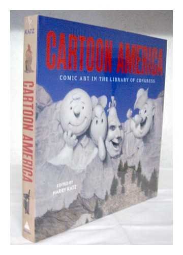 Cartoon America: Comic Art In The Library Of Congress