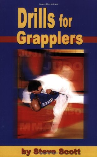 Drills for Grapplers: Training Drills and Games You Can Do on the Mat for Jujitsu, Judo and Submission Grappling,Used
