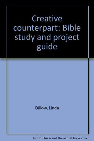 Creative counterpart: Bible study and project guide,Used