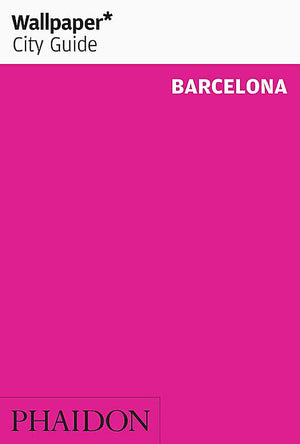 Wallpaper* City Guide Barcelona