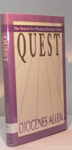 Quest: The Search For Meaning Through Christ