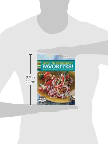 Good Housekeeping Fast Weeknight Favorites!: Simply Delicious Meals in 30 Minutes or Less,Used