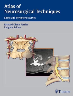 Atlas of Neurosurgical Techniques: Spine and Peripheral Nerves,New