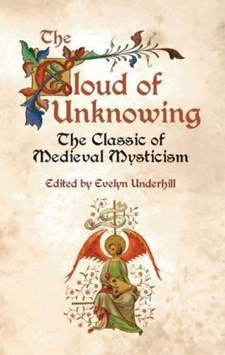 The Cloud of Unknowing: The Classic of Medieval Mysticism,Used