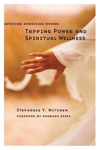 African American Women Tapping Power And Spiritual Wellness,Used