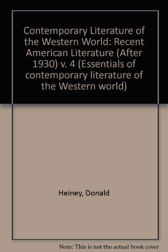 Recent American Literature After 1930 (Contemporary Literature of the Western World, Vol 4),Used