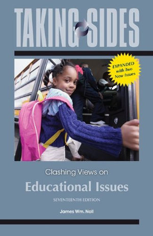 Taking Sides: Clashing Views On Educational Issues, Expanded,New
