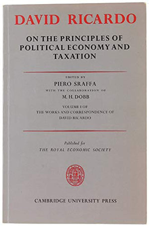On the Principles of Political Economy and Taxation (The Works & Correspondence of David Ricardo),Used