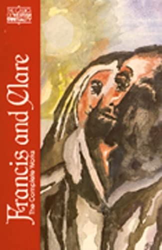 Francis And Clare: The Complete Works (Classics Of Western Spirituality (Paperback)),New