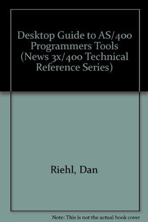 Desktop Guide to As/400 Programmer's Tools (News 3X/400 Technical Reference Series),Used