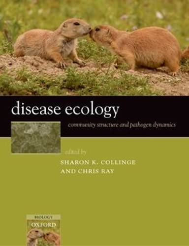 Disease Ecology: Community Structure and Pathogen Dynamics,Used