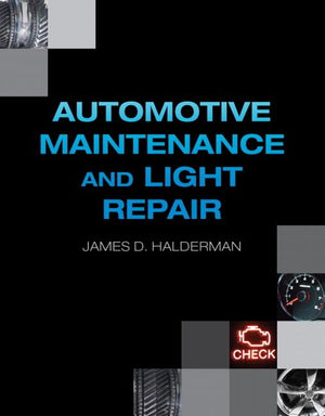 Automotive Maintenance and Light Repair (Automotive Comprehensive Books),Used