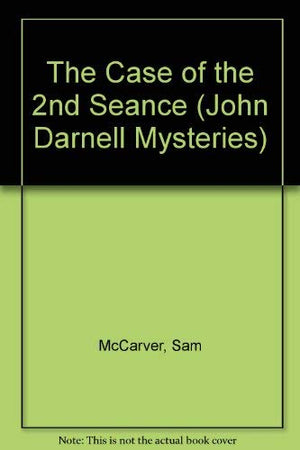 The Case of the 2nd Seance: A John Darnell Mystery,Used