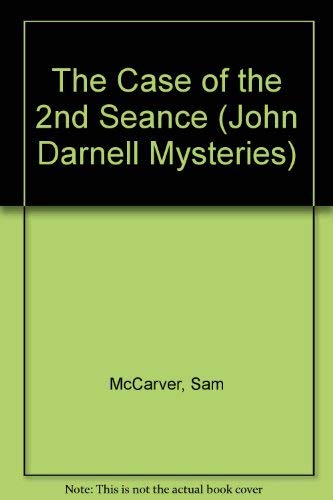 The Case of the 2nd Seance: A John Darnell Mystery,Used