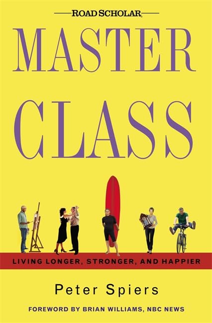 Master Class: Living Longer, Stronger, and Happier,Used