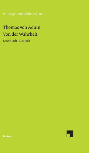 Von der Wahrheit. De veritate (Quaestio I) (German Edition),Used