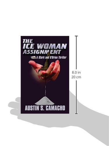 The Ice Woman Assignment (A Stark and O'Brien Thriller),Used