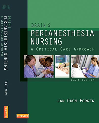 Drain'S Perianesthesia Nursing: A Critical Care Approach