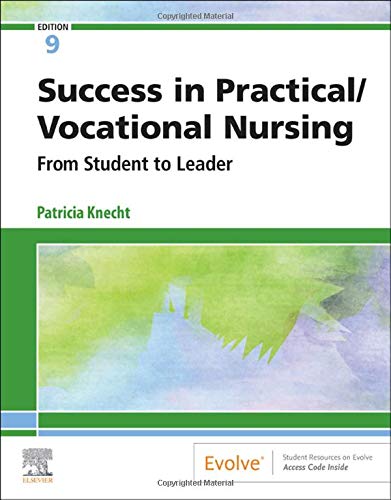 Success in Practical/Vocational Nursing: From Student to Leader,New