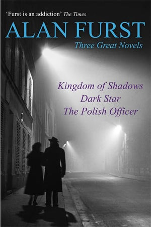 Three Great Novels: 'Kingdom of Shadows', 'Dark Star', 'The Polish Officer',New