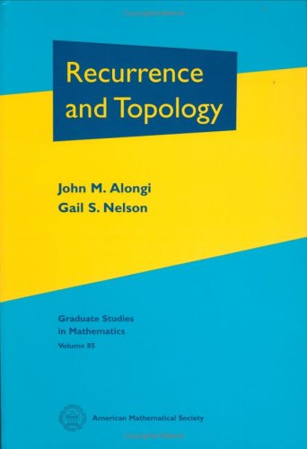 Recurrence and Topology (Graduate Studies in Mathematics) (Graduate Studies in Mathematics, 85),New