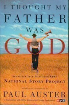 I Thought My Father Was God,New