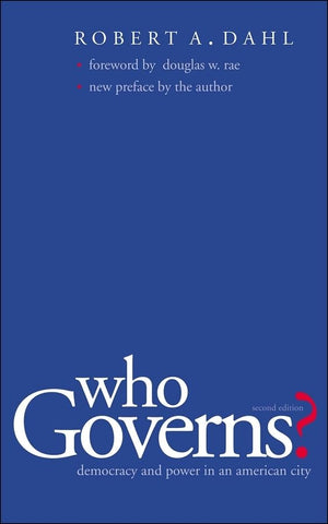Who Governs?: Democracy And Power In The American City (Yale Studies In Political Science)-new