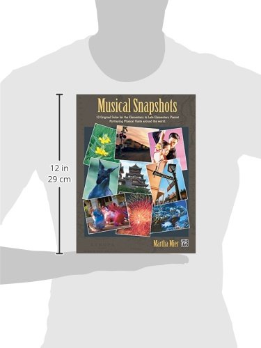 Musical Snapshots, Bk 1: 10 Original Solos for the Elementary Pianist Portraying Musical Visits Around the World,Used