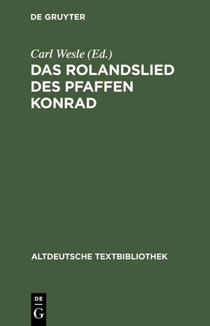 Das Rolandslied des Pfaffen Konrad (Altdeutsche Textbibliothek, 69) (German Edition),Used