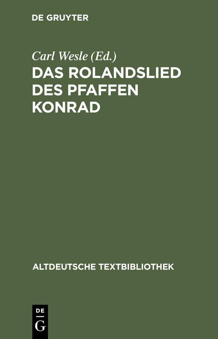 Das Rolandslied des Pfaffen Konrad (Altdeutsche Textbibliothek, 69) (German Edition),Used