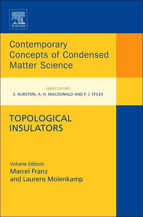 Topological Insulators (Volume 6) (Contemporary Concepts of Condensed Matter Science, Volume 6),Used