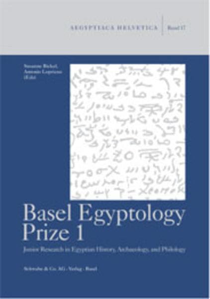 Basel Egyptology Prize 1: Junior Research in Egyptian History, Archaeology, and Philology (Aegyptiaca Helvetica) (English, Frenc,Used