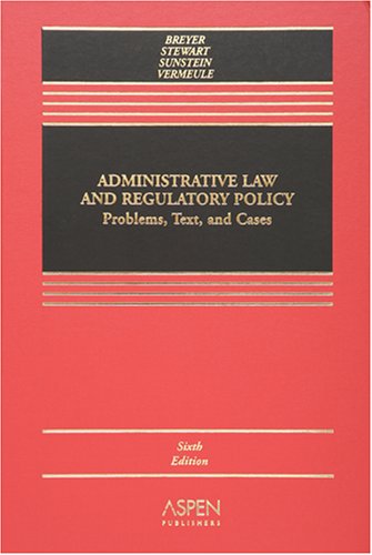 Administrative Law: A Casebook,Used