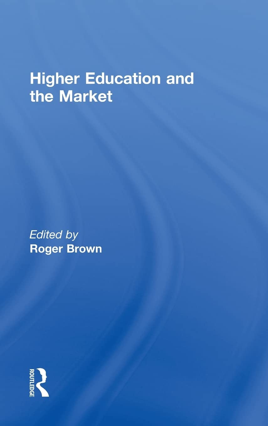 Higher Education And The Market